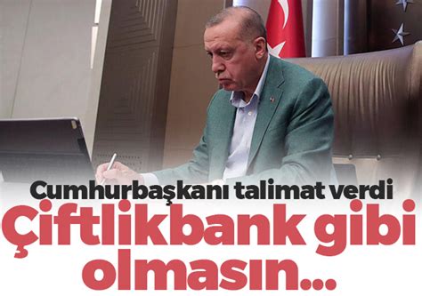 E­r­d­o­ğ­a­n­’­d­a­n­ ­T­a­l­i­m­a­t­:­ ­L­ü­t­f­i­,­ ­B­u­n­l­a­r­ ­Ç­i­f­t­l­i­k­ ­B­a­n­k­ ­İ­ş­i­n­e­ ­D­ö­n­m­e­s­i­n­